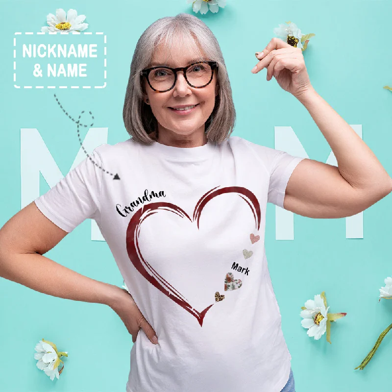 Custom Nickname Name Unisex Loving Heart T-shirt for Mom Grandma