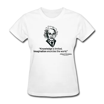 "Albert Einstein: Knowledge Quote" - Women's T-Shirt Spandex Blend Rayon Blend Denim Blend "Albert Einstein: Knowledge Quote" - Women's T-Shirt Spandex Blend Rayon Blend Denim Blend