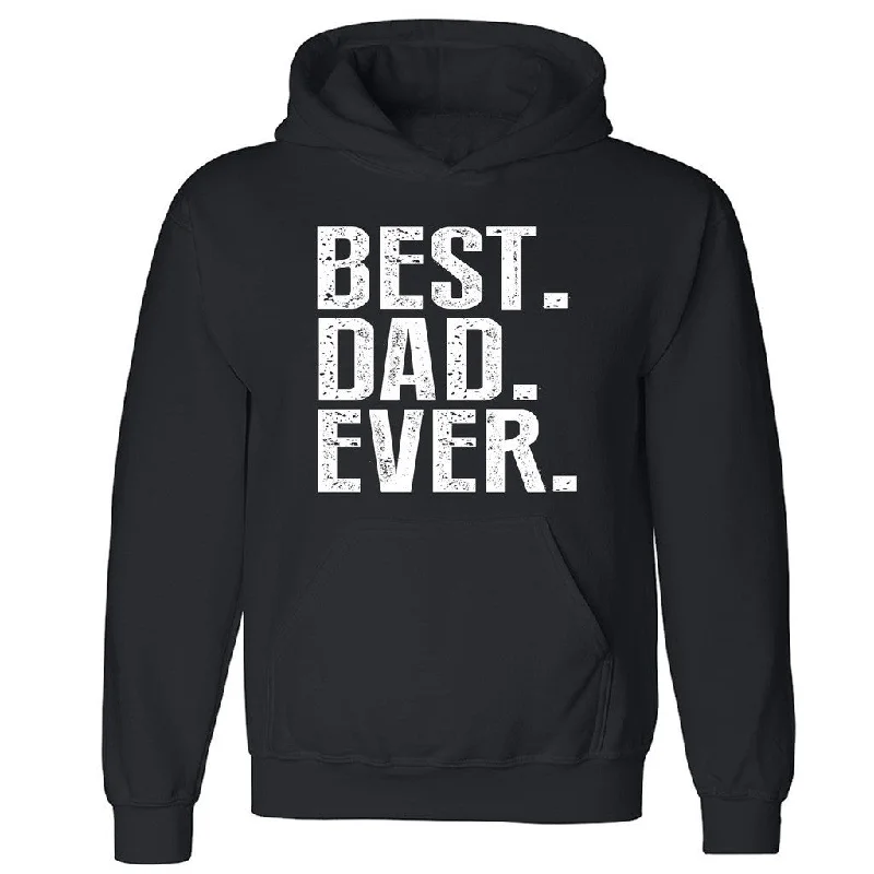 Zexpa Apparelâ„¢ Best Dad Ever Unisex Hoodie Father's Day Gift Best Papa Ever Hooded Sweatshirt Hoodie with Relaxed Fit Easy Casual Zexpa Apparelâ„¢ Best Dad Ever Unisex Hoodie Father's Day Gift Best Papa Ever Hooded Sweatshirt Hoodie with Relaxed Fit Easy Casual